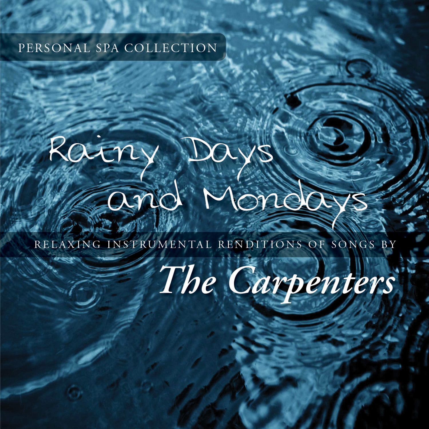 Rainy Days and Mondays - Visions & Verses